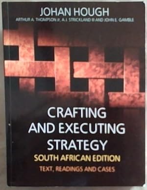 Immagine del venditore per Crafting and Executing Strategy , South African edition, Text, Readings and Cases venduto da Chapter 1