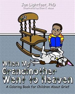 Seller image for When My Grandmother Went to Heaven : A Coloring Book for Children About Grief for sale by GreatBookPrices