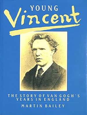 Seller image for Young Vincent: Story of Van Gogh's Years in England for sale by WeBuyBooks