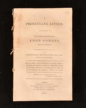 A Protestant Letter addressed to the Right Honourable Lord Somers