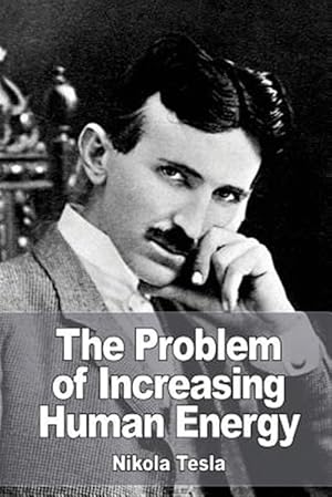 Seller image for Problem of Increasing Human Energy for sale by GreatBookPrices