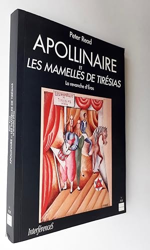 Apollinaire et les mamelles de Tirésias. La revanche d'Eros.