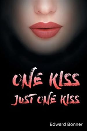 Immagine del venditore per One Kiss: Just One Kiss venduto da GreatBookPrices