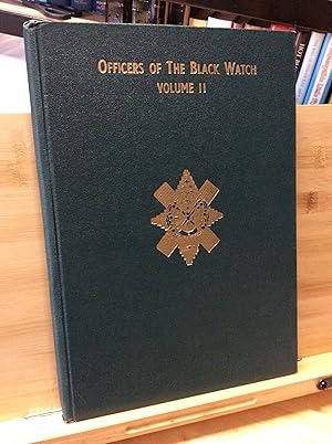 Bild des Verkufers fr Officers of the Black Watch Vol. II zum Verkauf von Zulu Books