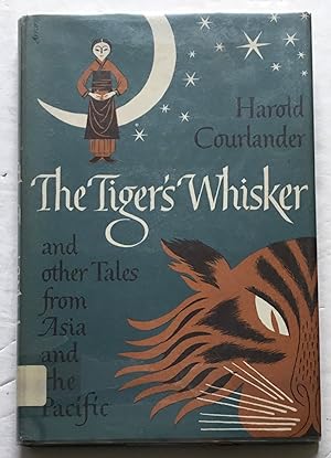 Image du vendeur pour The Tiger's Whisker and Other Tales from Asia and the Pacific. mis en vente par Monkey House Books