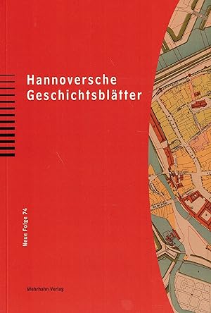 Bild des Verkufers fr Hannoversche Geschichtsbltter 74 zum Verkauf von Paderbuch e.Kfm. Inh. Ralf R. Eichmann