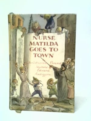 Seller image for Nurse Matilda Goes to Town for sale by World of Rare Books