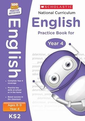 Image du vendeur pour National Curriculum English Practice - Year 4 (100 Lessons - 2014 Curriculum) mis en vente par WeBuyBooks
