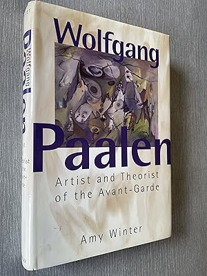 Seller image for Wolfgang Paalen: Artist and Theorist of The Avant-Garde for sale by Joe Maynard