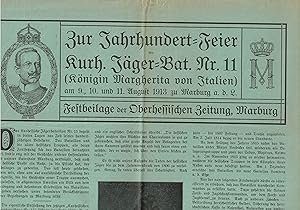 Bild des Verkufers fr Zur Jahrhundert-Feier des Kurh. Jger-Bat. Nr. 11 (Knigin Margherita von Italien) am 9., 10. und 11. August 1913 zu Marburg a.d.L. (Festbeilage der Oberhessischen Zeitung, Marburg) zum Verkauf von Paderbuch e.Kfm. Inh. Ralf R. Eichmann