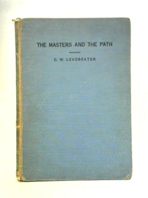 Bild des Verkufers fr The Masters and The Path zum Verkauf von World of Rare Books