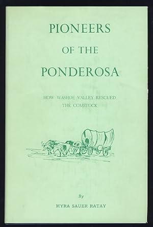 Seller image for Pioneers of the Ponderosa: How Washoe Valley Rescued the Comstock for sale by Magic Carpet Books