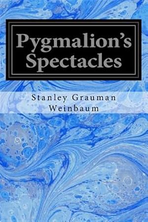 Seller image for Pygmalion's Spectacles for sale by GreatBookPrices