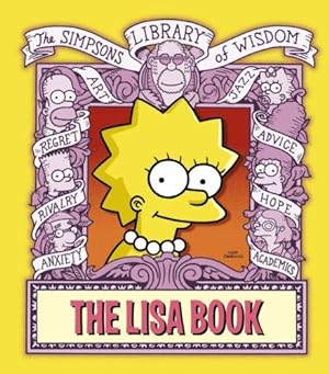 Imagen del vendedor de The Lisa Book (The Simpsons Library of Wisdom) a la venta por WeBuyBooks 2