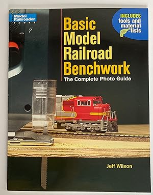 Seller image for Basic Model Railroad Benchwork: The Complete Photo Guide for sale by Tefka