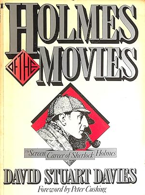 Seller image for Holmes of the movies: the screen career of Sherlock Holmes. for sale by M Godding Books Ltd
