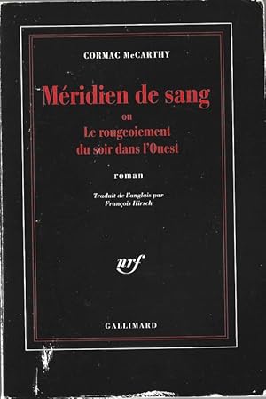 Image du vendeur pour Mridien de sang ou le rougeoiement du soir dans l'Ouest. mis en vente par Librairie Victor Sevilla