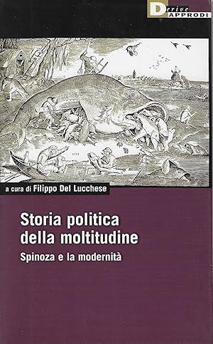 Immagine del venditore per Storia politica della moltitudine. Spinoza e la modernit venduto da Romanord