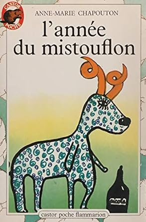 Seller image for L'annee Du Mistouflon for sale by Dmons et Merveilles