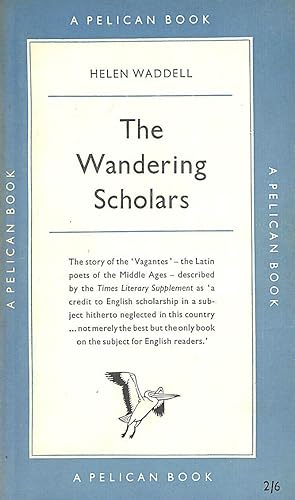 Image du vendeur pour The wandering scholars (Pelican books series) mis en vente par M Godding Books Ltd