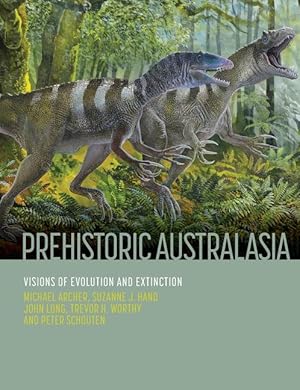 Image du vendeur pour Prehistoric Australasia: Visions of Evolution and Extinction mis en vente par moluna