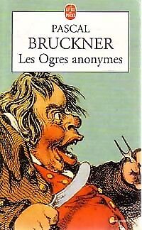 Image du vendeur pour Les Ogres anonymes mis en vente par Dmons et Merveilles