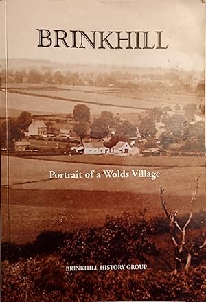 Imagen del vendedor de Brinkhill: Portrait of a Wolds Village a la venta por Hedgerow Books est.1989