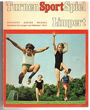 Bild des Verkufers fr Turnen Sport Spiel. Schulbuch fr Jungen und Mdchen Tell 1 zum Verkauf von Bcherpanorama Zwickau- Planitz