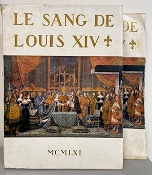 Bild des Verkufers fr Le sang de Louis XIV. zum Verkauf von Librairie Le Trait d'Union sarl.