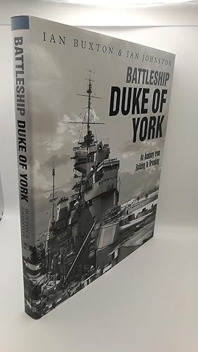 Battleship Duke of York, An Anatomy from Building to Breaking