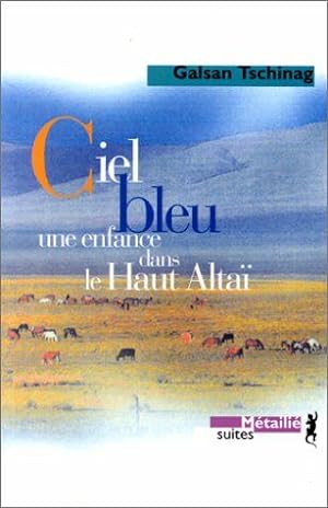Immagine del venditore per Ciel bleu : Une enfance dans le Haut Alta venduto da Dmons et Merveilles