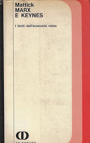 Marx e Keynes : i limiti dell'economia mista