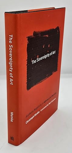 The Sovereignty of Art: Aesthetic Negativity in Adorno and Derrida (Studies in Contemporary Germa...