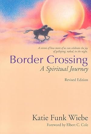 Seller image for Border Crossing : A Spiritual Journey for sale by GreatBookPrices