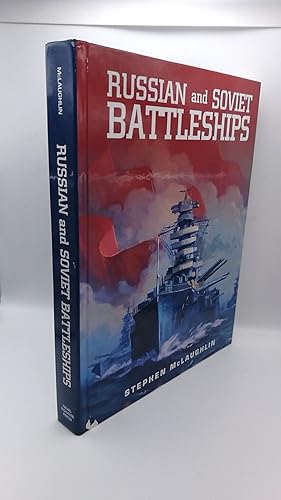 Russian and Soviet Battleships