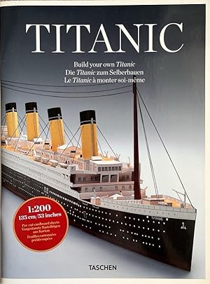 Imagen del vendedor de Titanic. Build your own Titanic. Die Titanic Zum Selberbauen. Le Titanic a Monter Soi-meme. 1:200, 135 cm. Pre-cut cardboard sheets.[drawings and instructions: Thomas Siwek. Ed. coordination: Simone Philippi. Engl. transl.: Timothy Slater .] a la venta por Antiquariat J. Hnteler