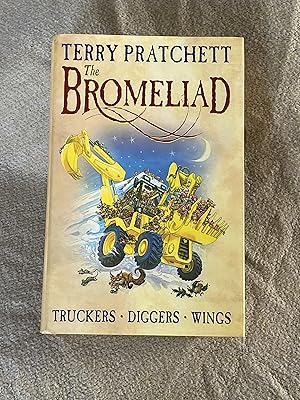 The Bromeliad : Truckers - Diggers - Wings