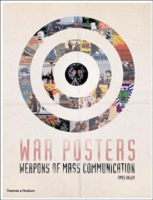 Bild des Verkufers fr War Posters: Weapons of Mass Communication zum Verkauf von WeBuyBooks