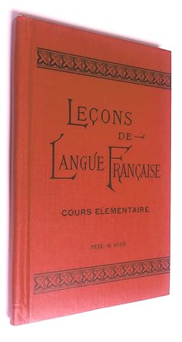 Leçons de langue française. Cours élémentaire. Livre de l'élève, édition revue et corrigée