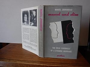 MARCEL and ELISE - the Bold Chronicle of a Strange Marriage