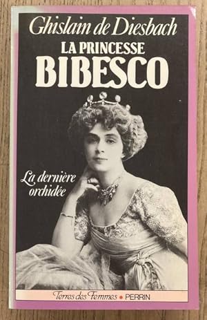 Bild des Verkufers fr La Princesse Bibesco, 1886-1973. zum Verkauf von Frans Melk Antiquariaat