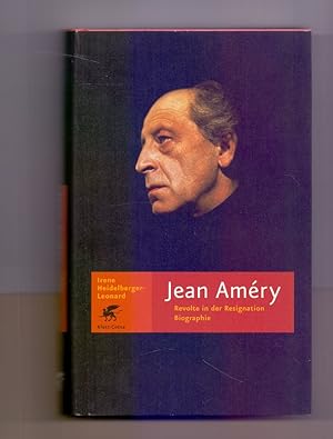 Jean Améry - Revolte in der Resignation: Biographie