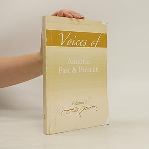 Seller image for Voices of America Past and Present. Volume I for sale by Bookbot