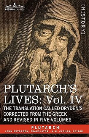 Bild des Verkufers fr Plutarch's Lives : The Translation Called Dryden's Corrected from the Greek and Revised in Five Volumes zum Verkauf von GreatBookPrices