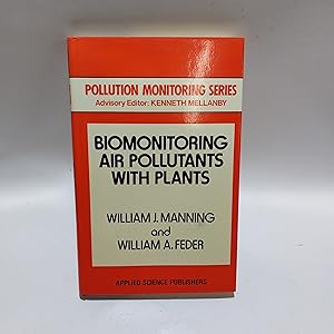 Seller image for Biomonitoring Air Pollutants with Plants (Pollution Monitoring Series) for sale by Cambridge Rare Books