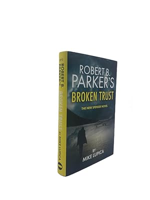 Seller image for Robert B. Parker's Broken Trust for sale by Cheltenham Rare Books