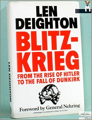 Bild des Verkufers fr Blitzkrieg: From the Rise of Hitler to the Fall of Dunkirk zum Verkauf von BookLovers of Bath