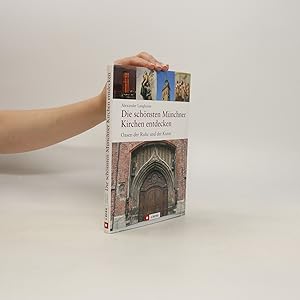 Image du vendeur pour Die scho?nsten Mu?nchner Kirchen entdecken mis en vente par Bookbot