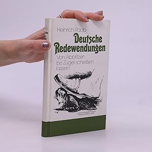 Seller image for Deutsche Redewendungen Von Abblitzen bis Zgel schieen lassen for sale by Bookbot