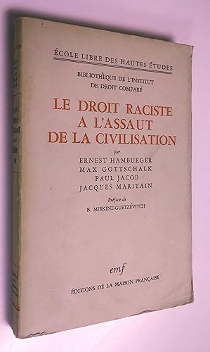 Seller image for Le droit raciste  l'assaut de la civilisation for sale by Livresse